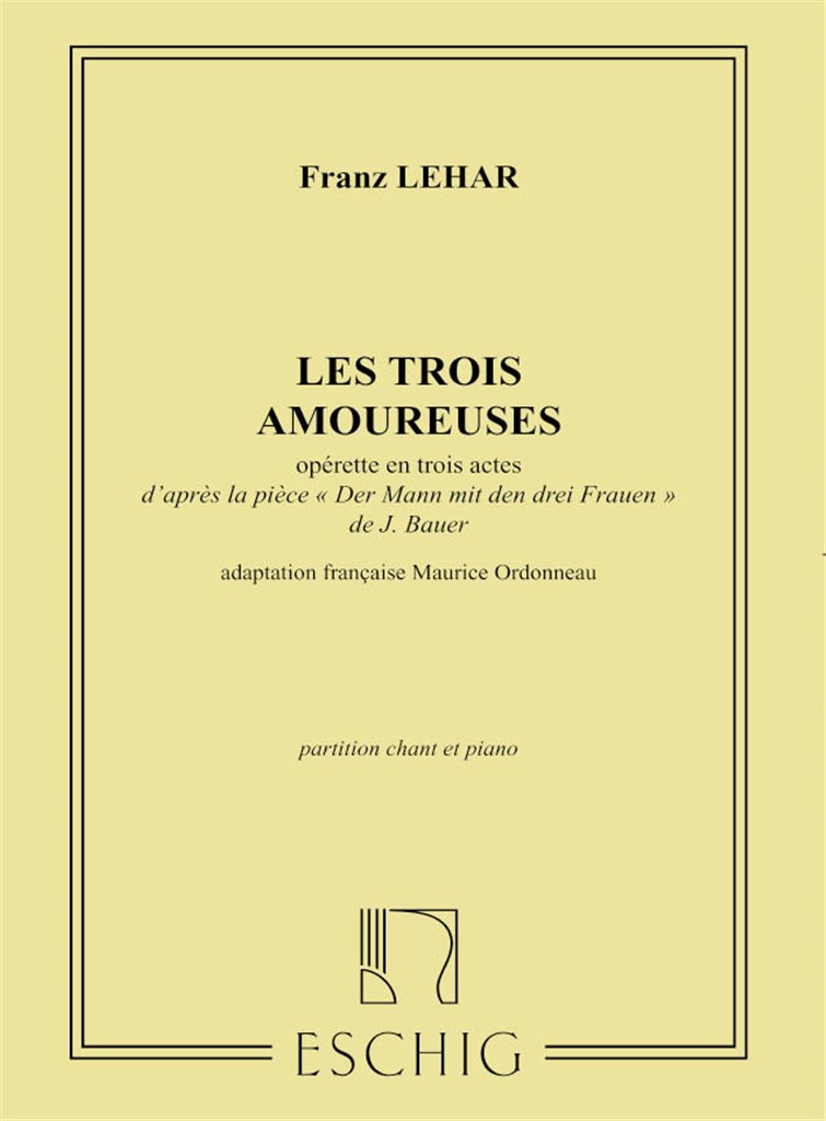 Les Trois Amoureuses Operette En Trois Actes